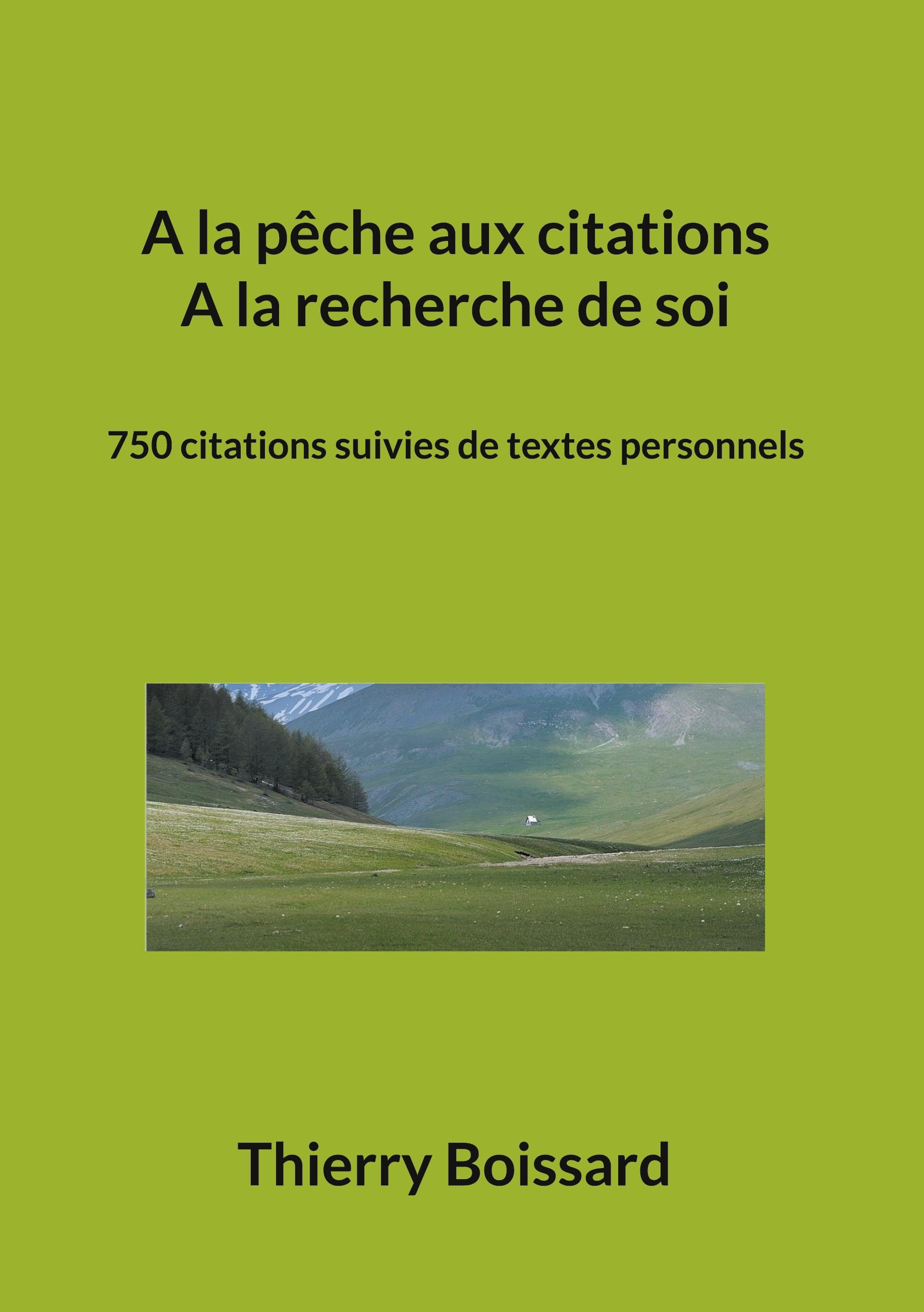 A la pêche aux citations, A la recherche de soi