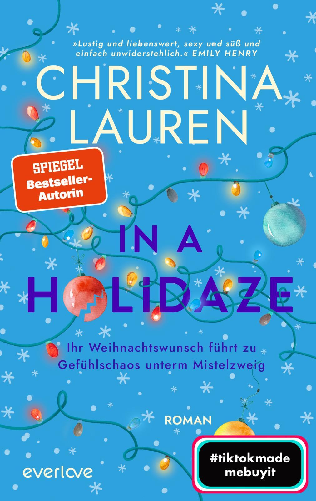 In a Holidaze - Ihr Weihnachtswunsch führt zu Gefühlschaos unterm Mistelzweig