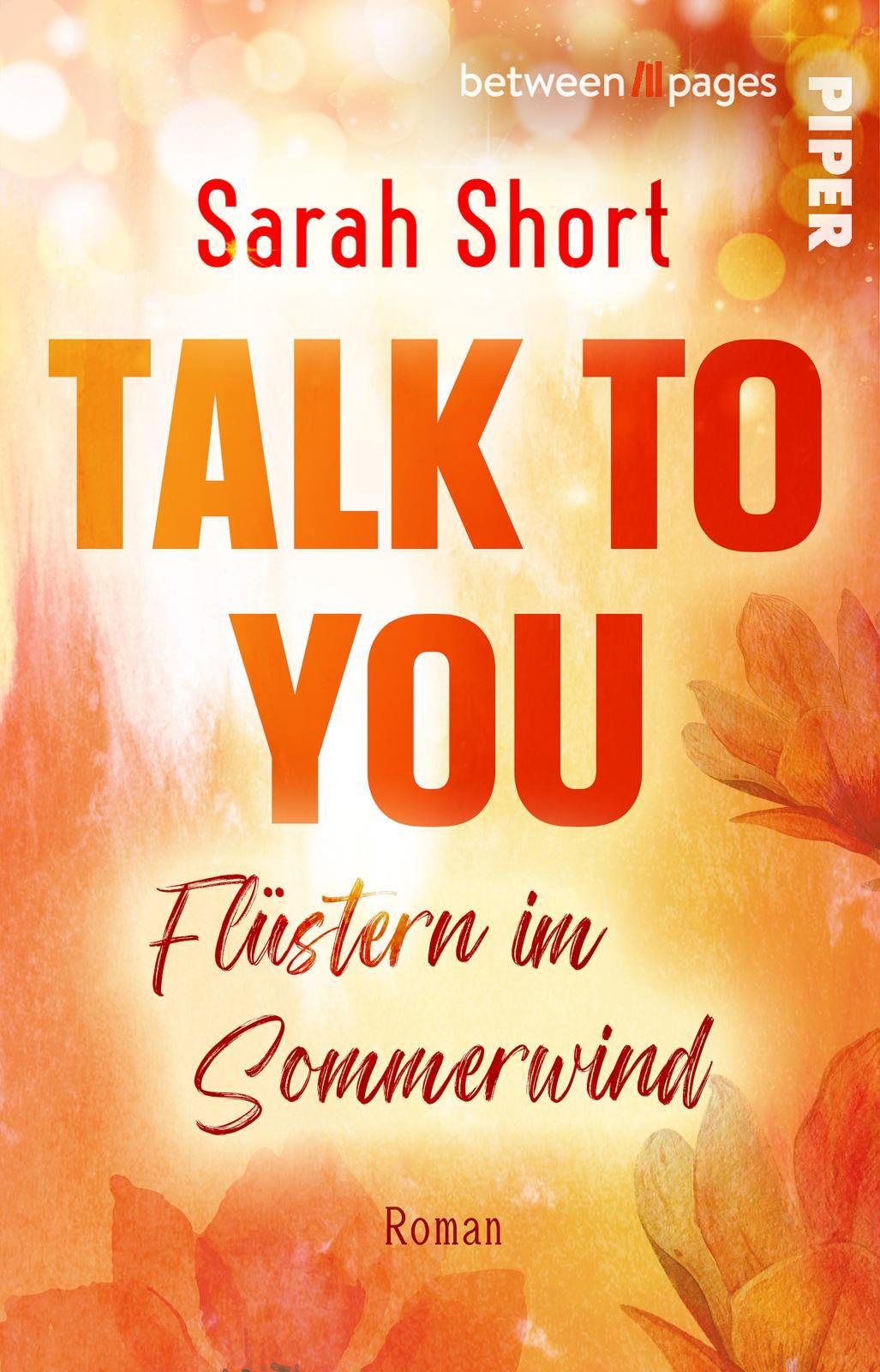 Talk to you. Flüstern im Sommerwind