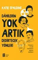 Yok Artik - Dedirtecek Yönleri