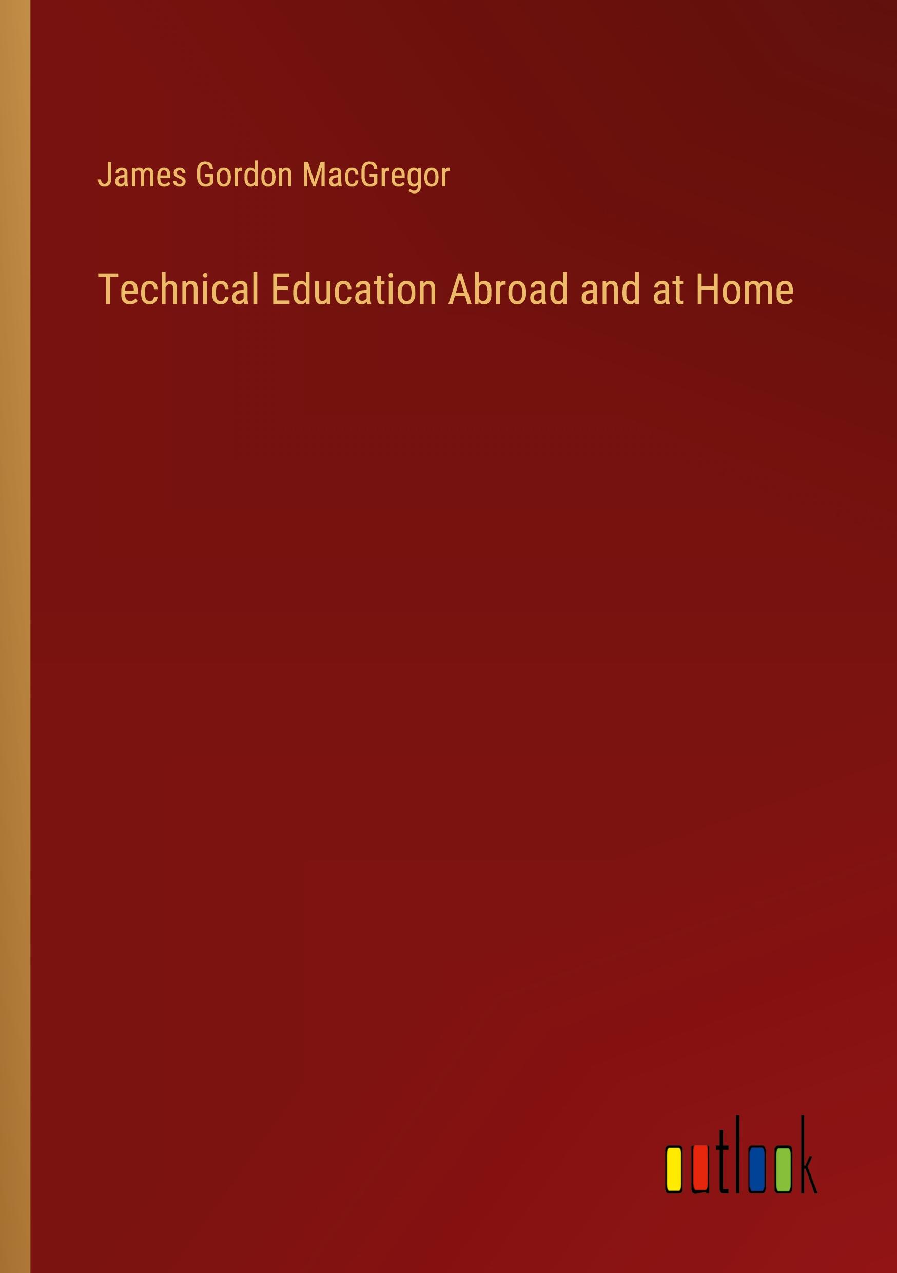 Technical Education Abroad and at Home