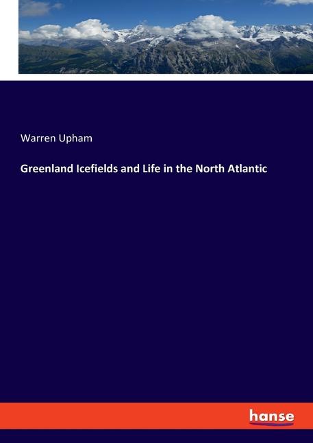 Greenland Icefields and Life in the North Atlantic