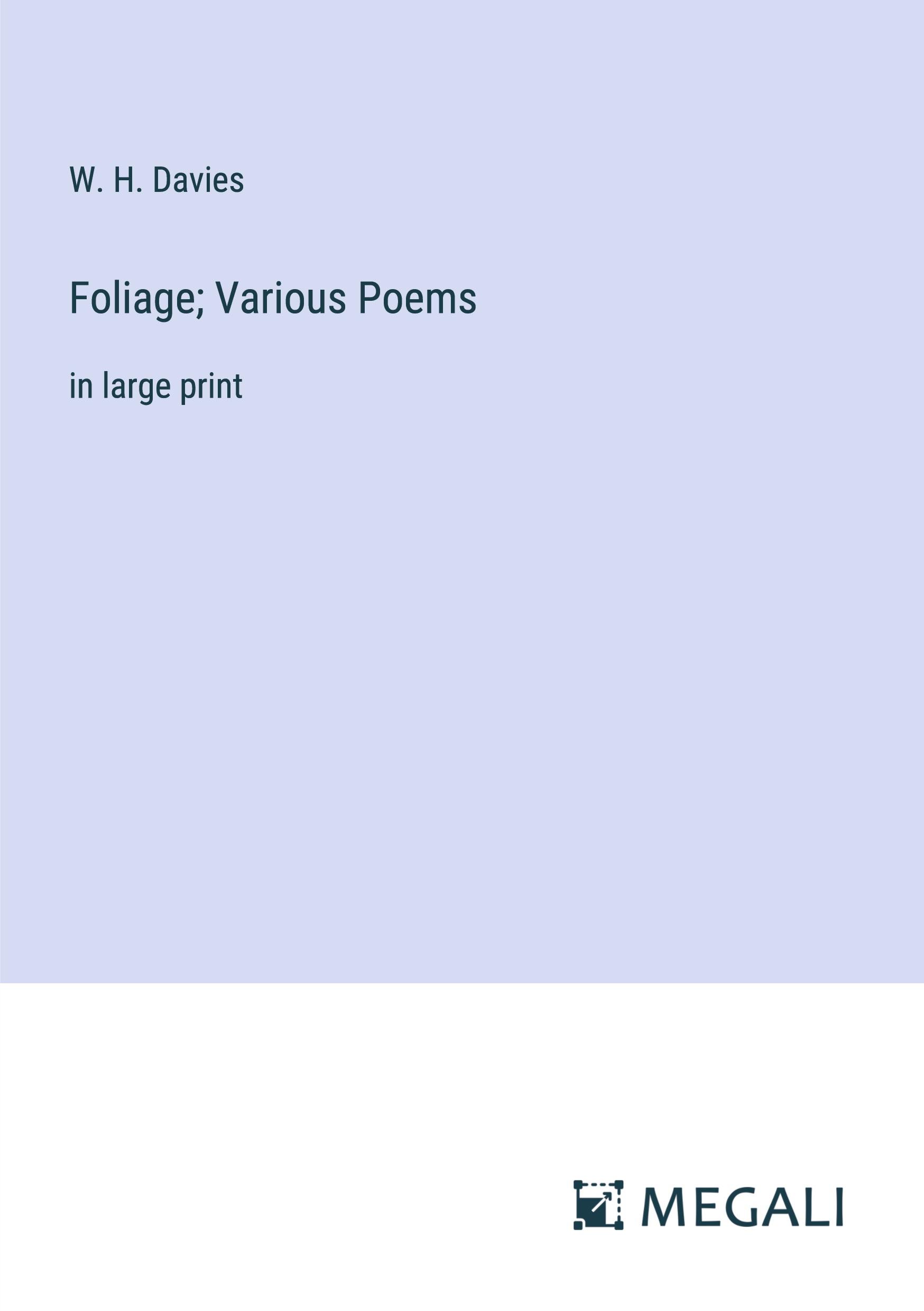 Foliage; Various Poems