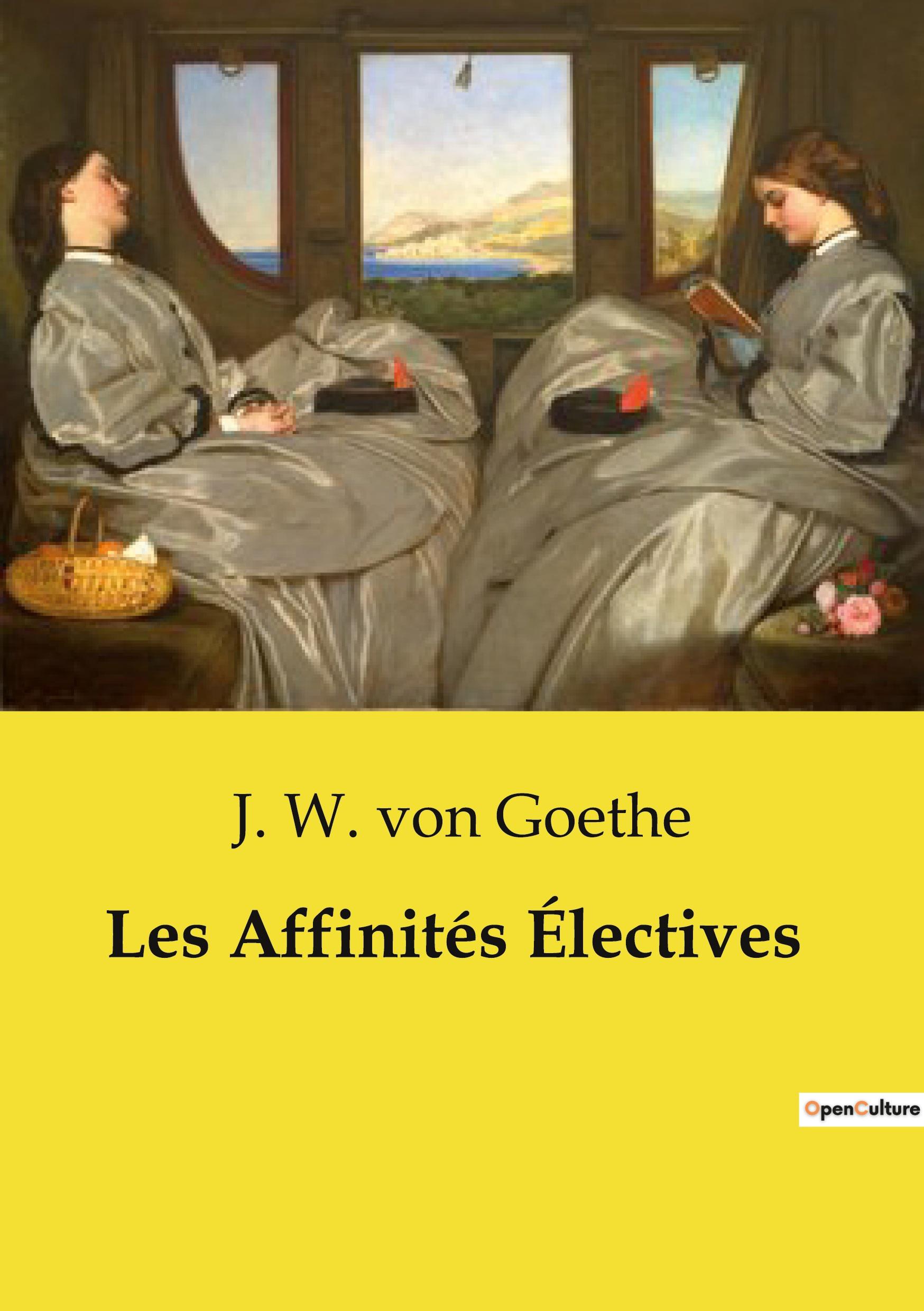 Les Affinités Électives