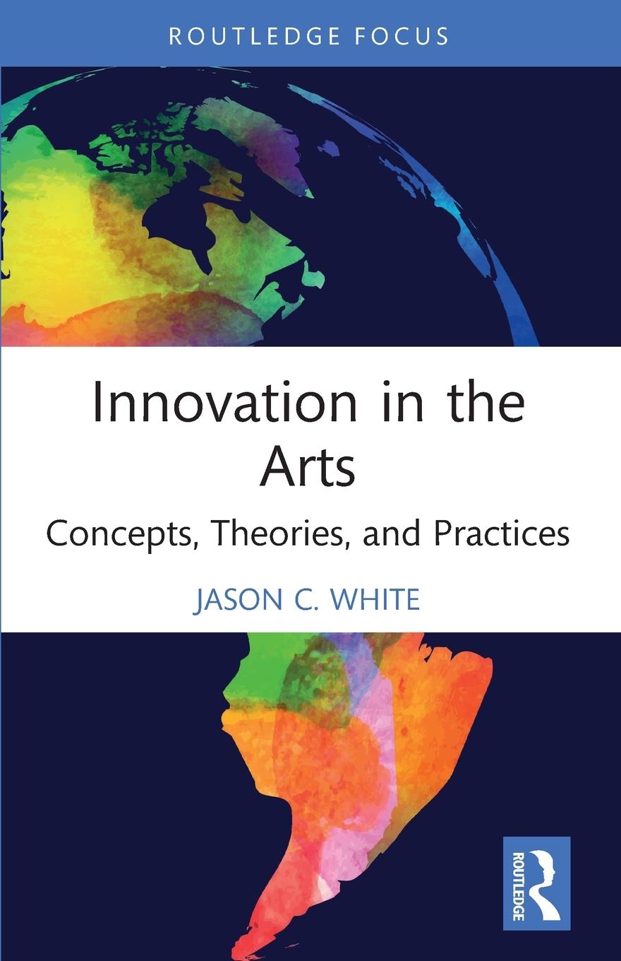 Innovation in the Arts