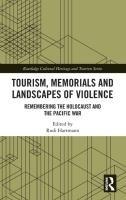 Tourism, Memorials and Landscapes of Violence