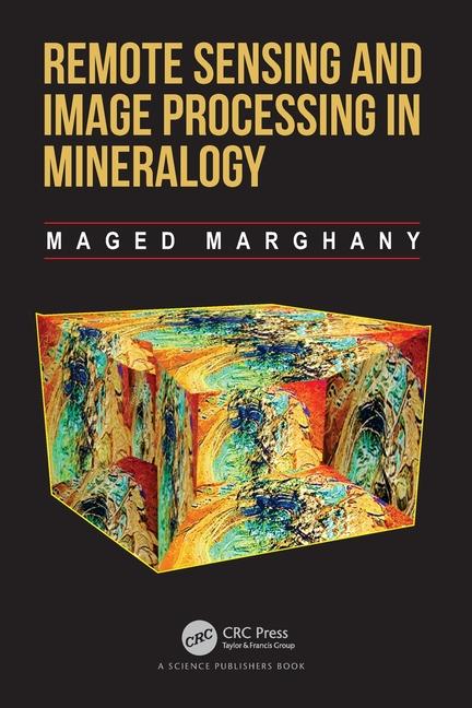 Remote Sensing and Image Processing in Mineralogy