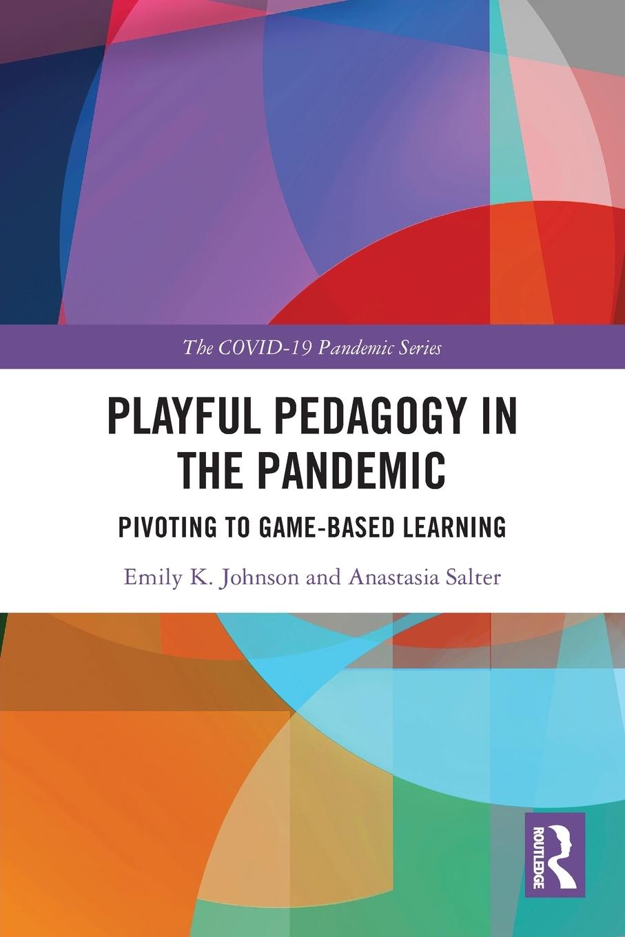 Playful Pedagogy in the Pandemic