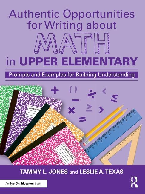 Authentic Opportunities for Writing about Math in Upper Elementary