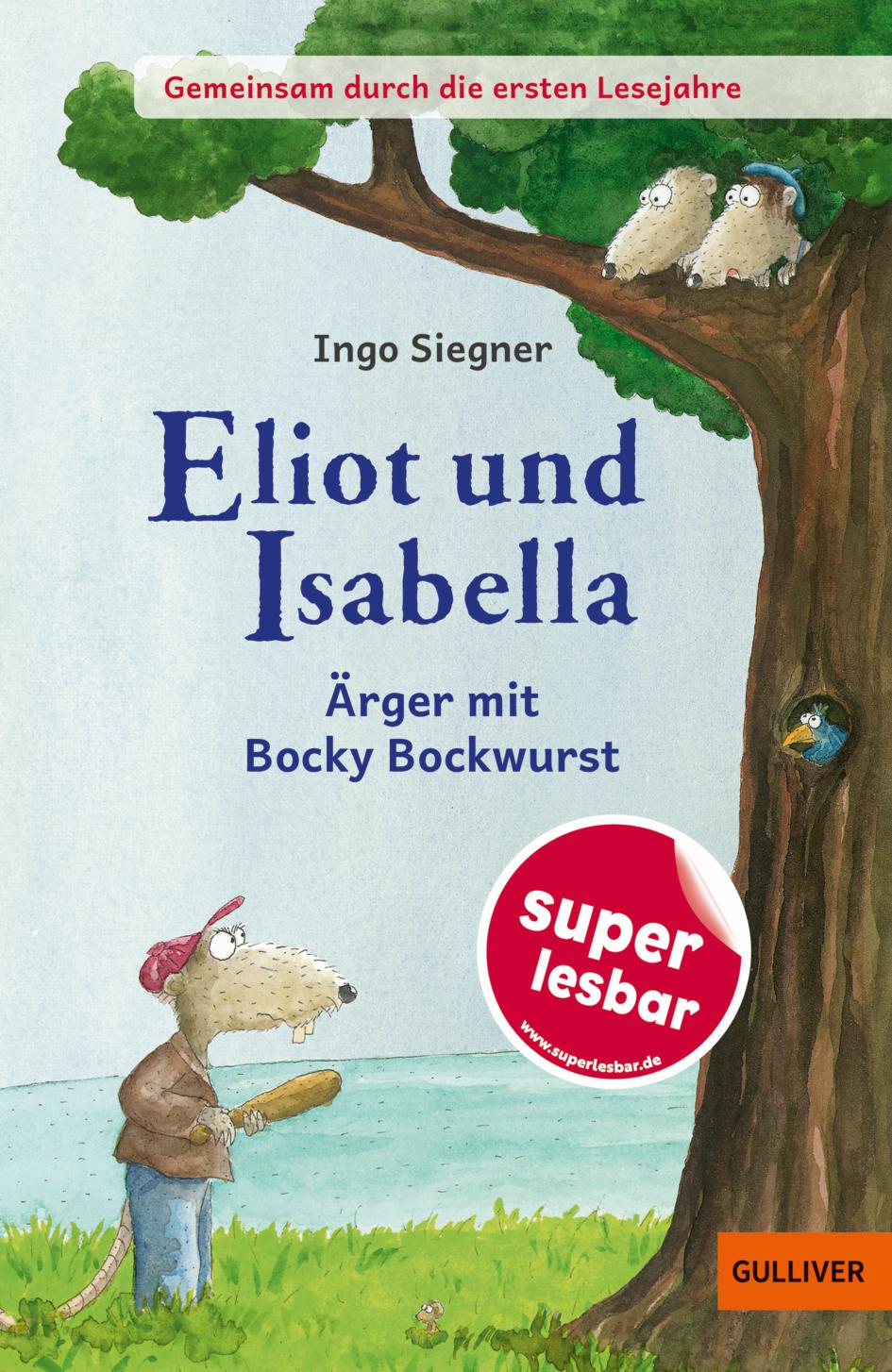 Eliot und Isabella - Ärger mit Bocky Bockwurst