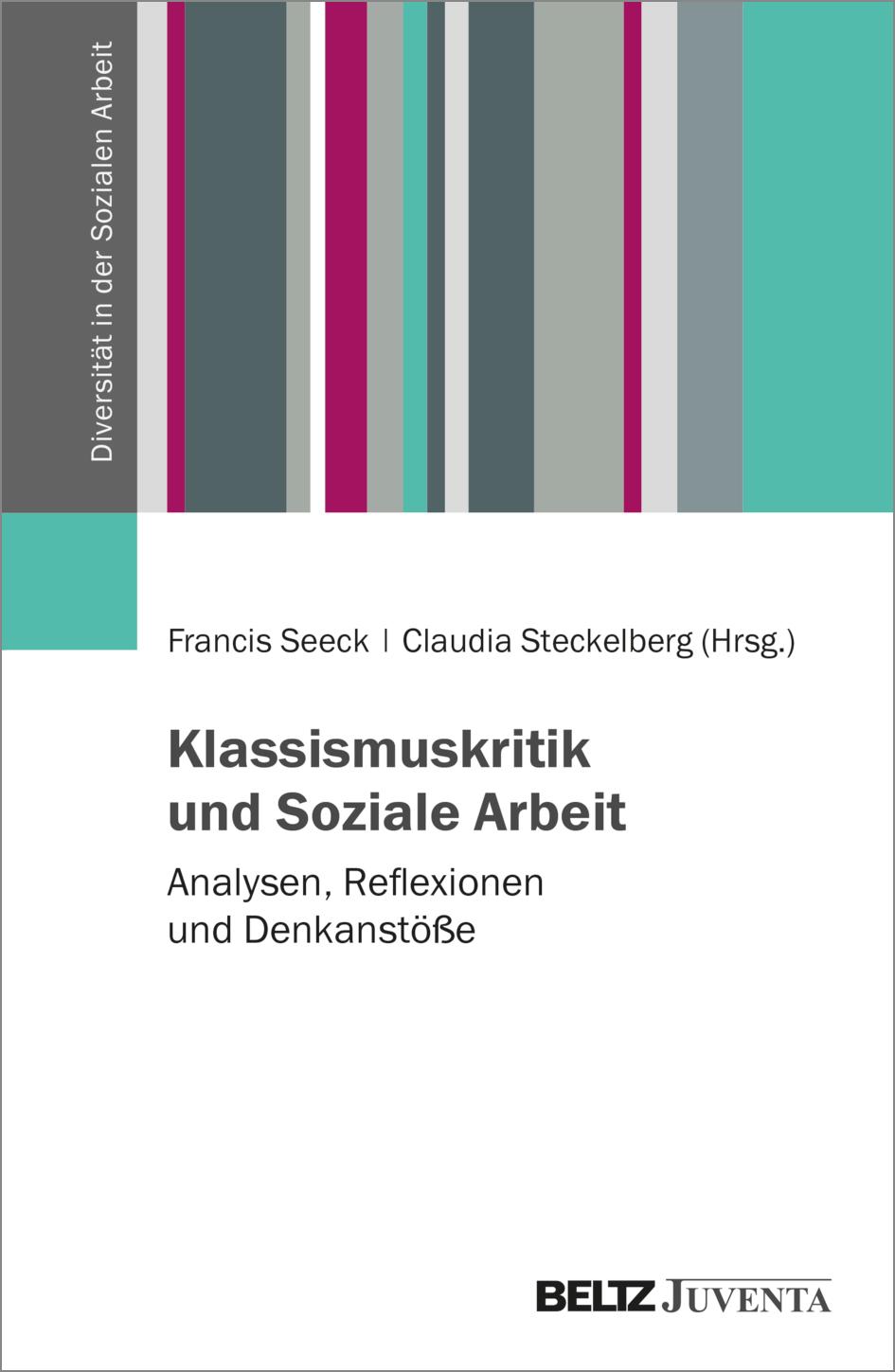 Klassismuskritik und Soziale Arbeit