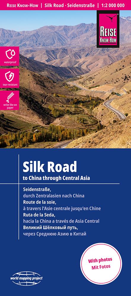 Reise Know-How Landkarte Seidenstraße / Silk Road (1:2 000 000): Durch Zentralasien nach China / To China through Central Asia