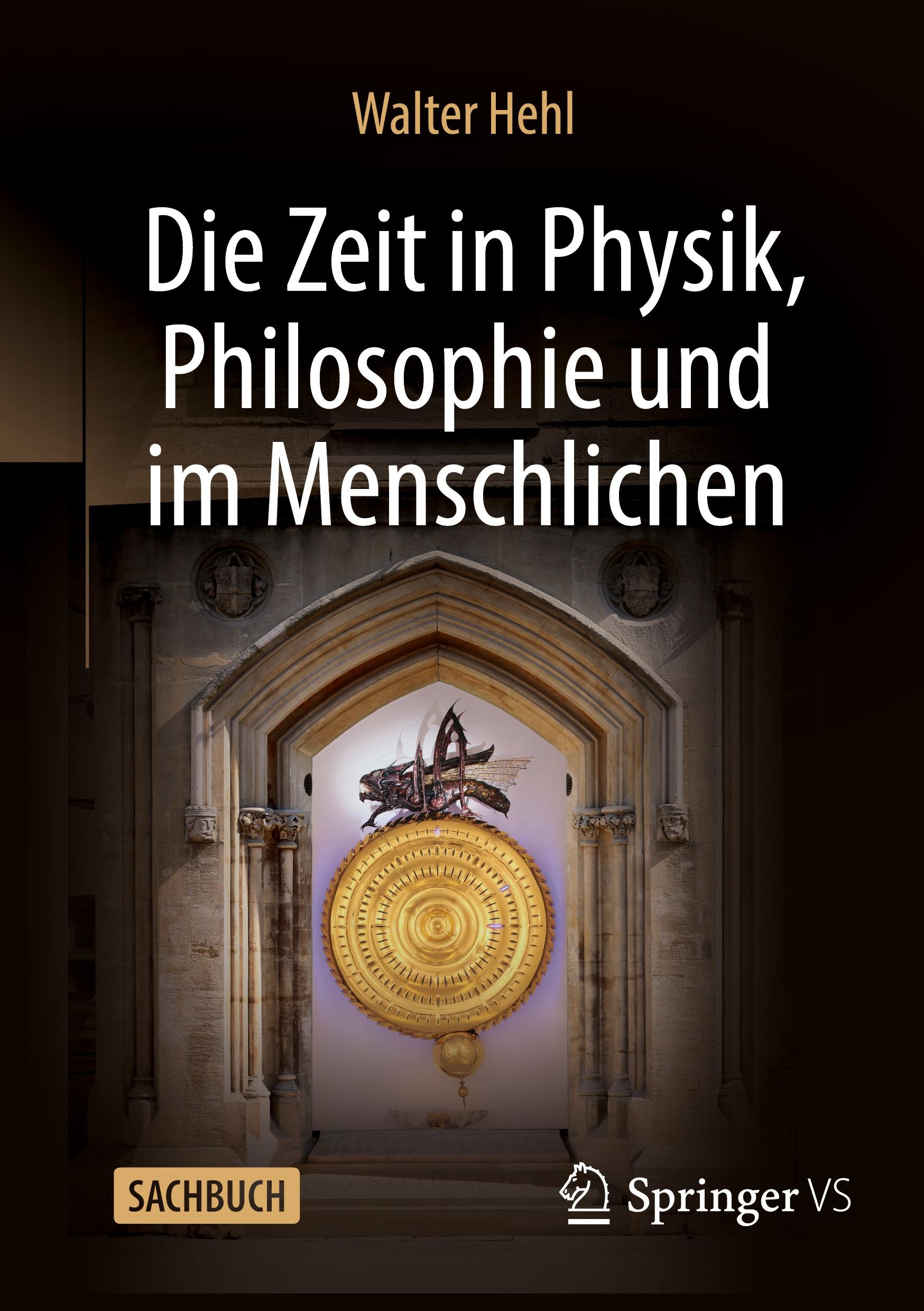 Die Zeit in Physik, Philosophie und im Menschlichen