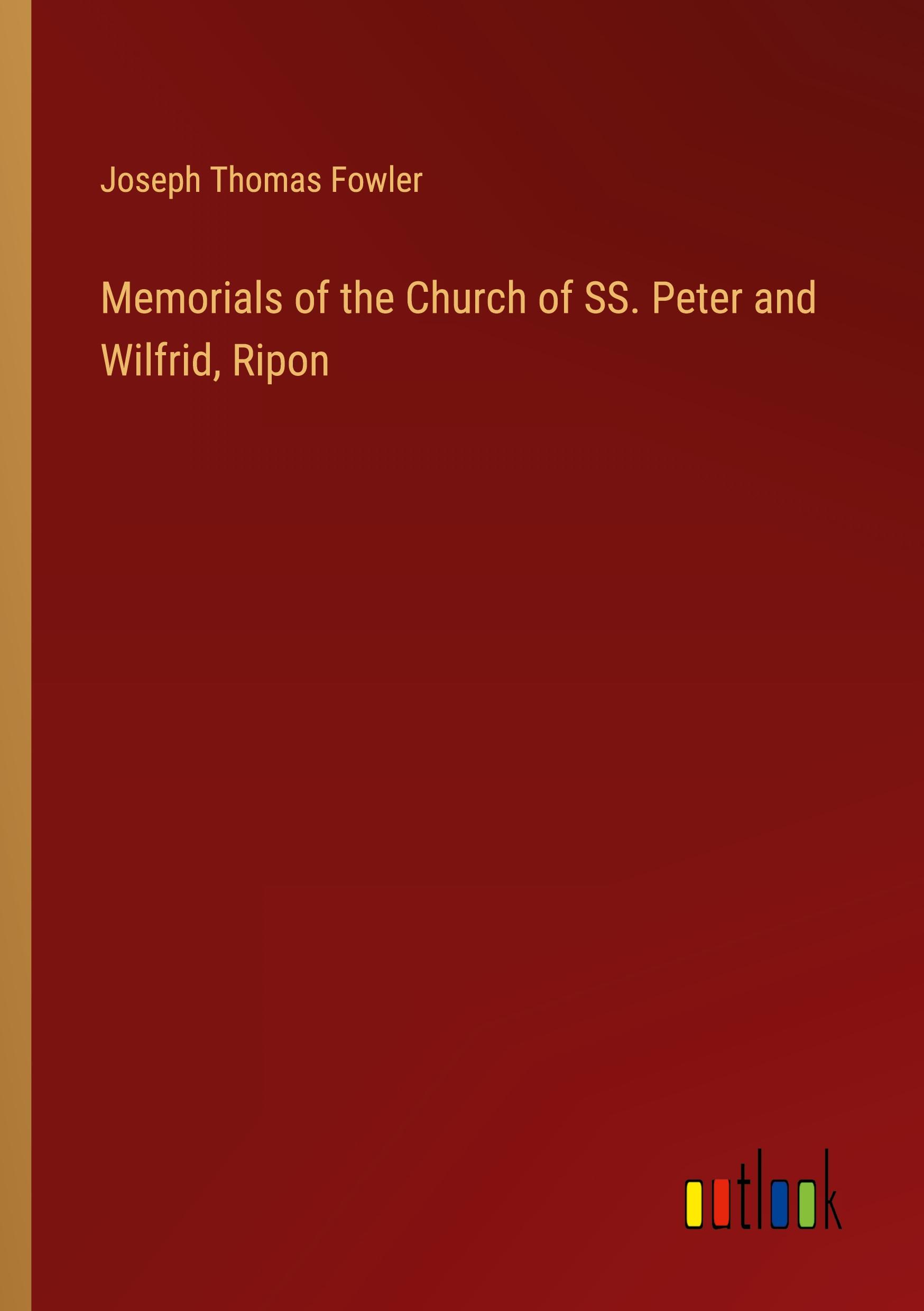 Memorials of the Church of SS. Peter and Wilfrid, Ripon