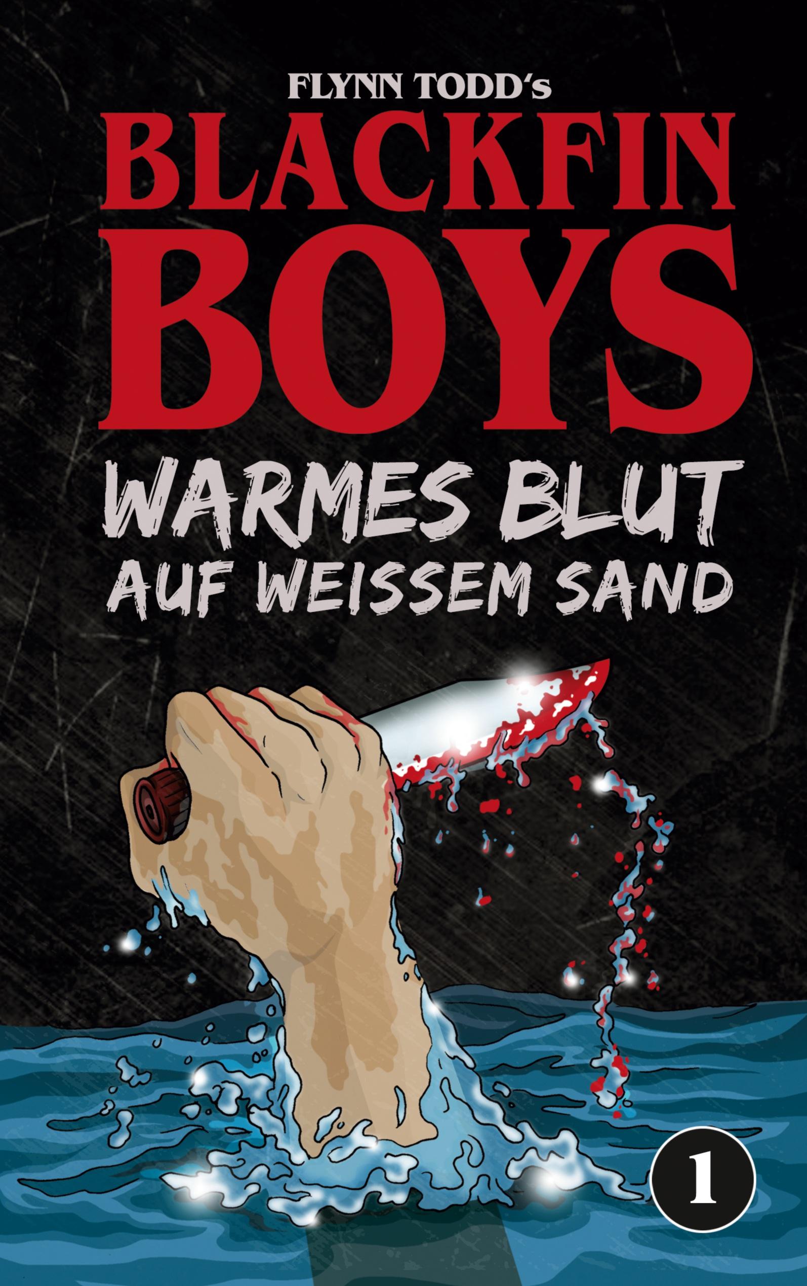 Blackfin Boys - Warmes Blut auf weißem Sand