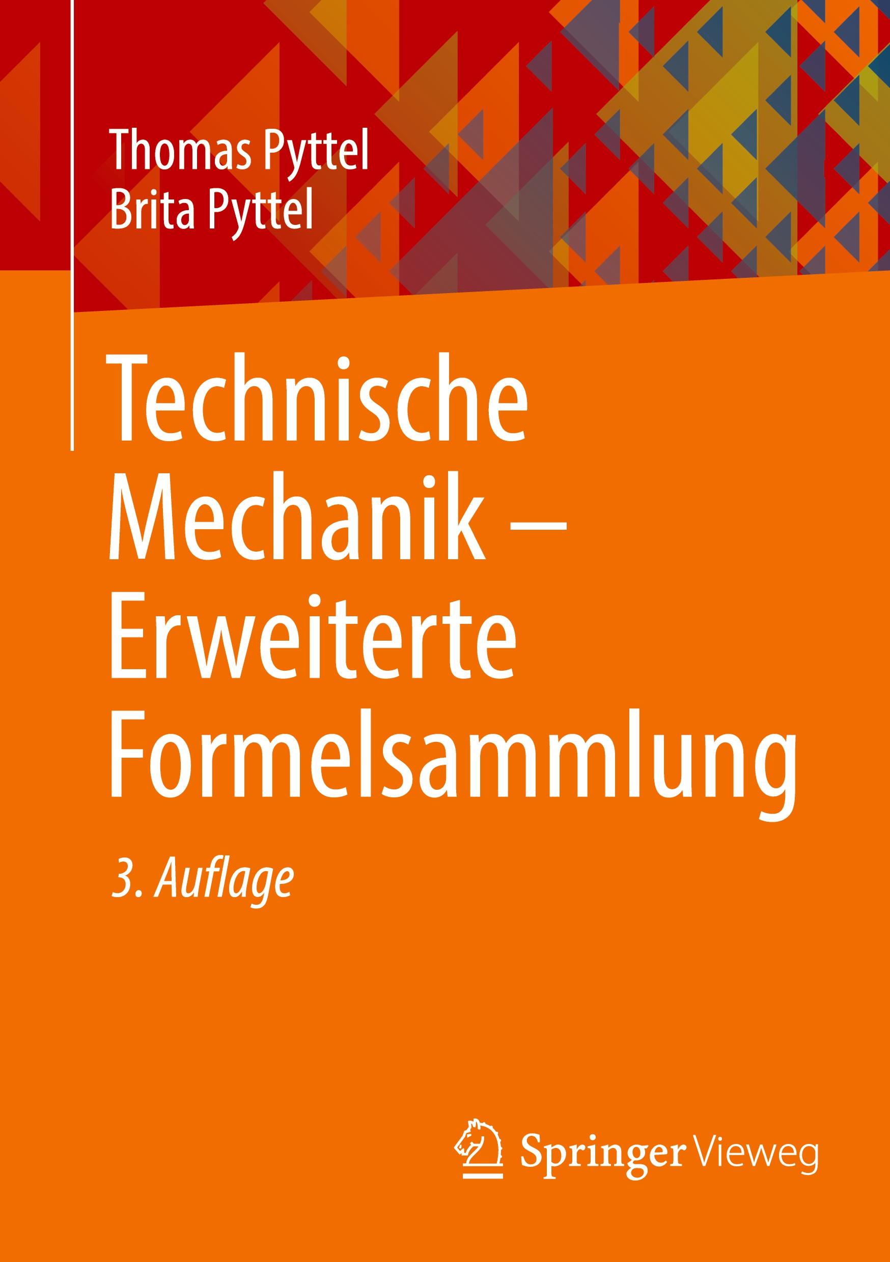 Technische Mechanik - Erweiterte Formelsammlung