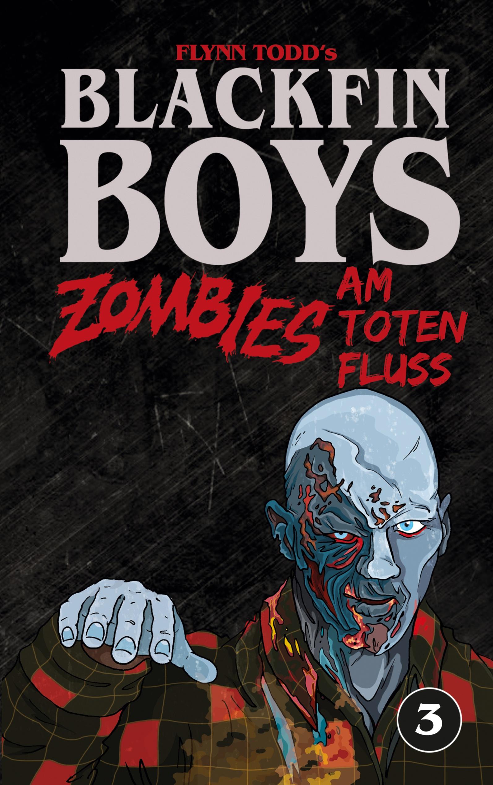 Blackfin Boys - Zombies am Toten Fluss