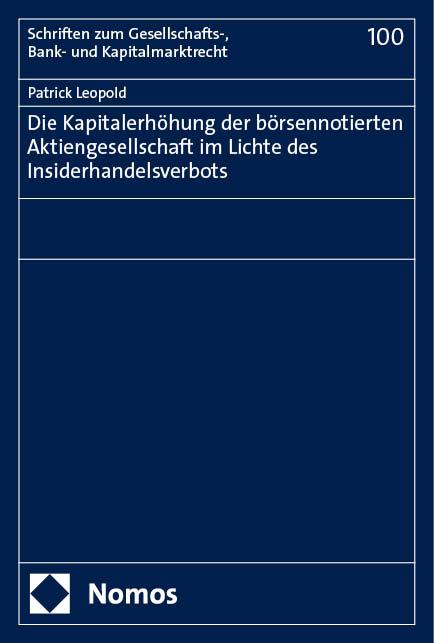 Die Kapitalerhöhung der börsennotierten Aktiengesellschaft im Lichte des Insiderhandelsverbots