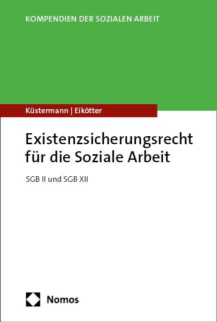 Existenzsicherungsrecht für die Soziale Arbeit