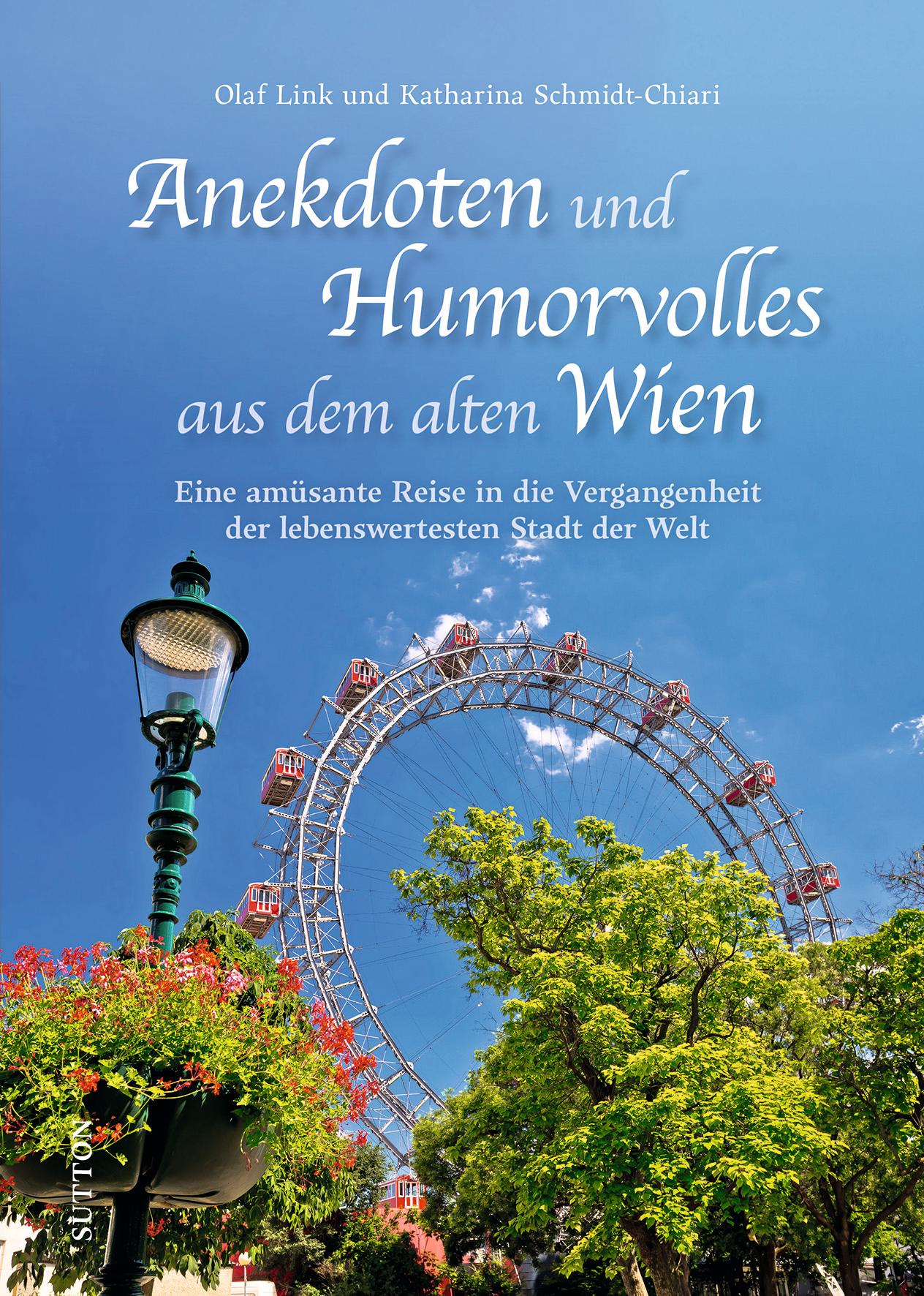 Anekdoten und Humorvolles aus dem alten Wien