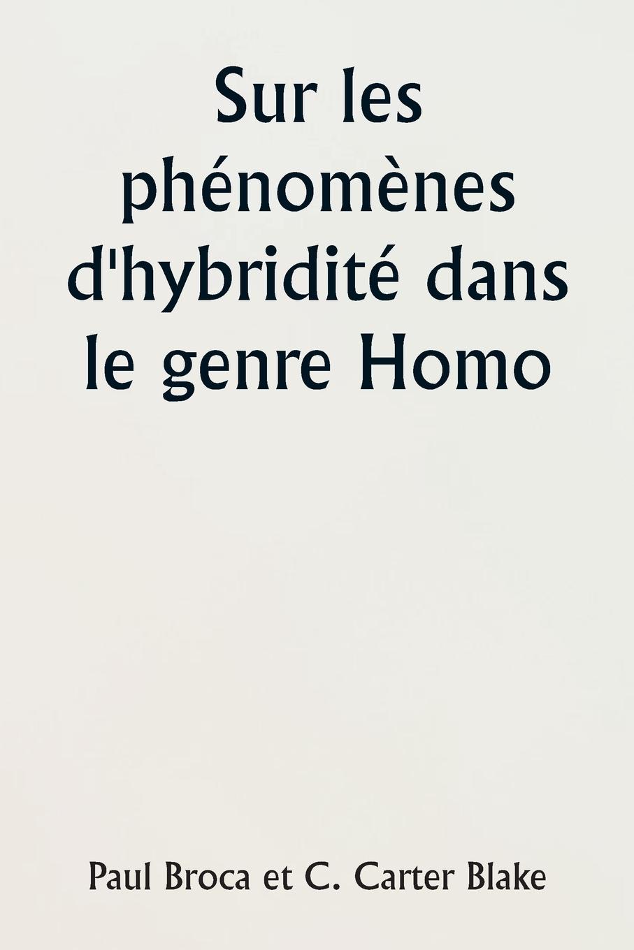 Sur les phénomènes d'hybridité dans le genre Homo