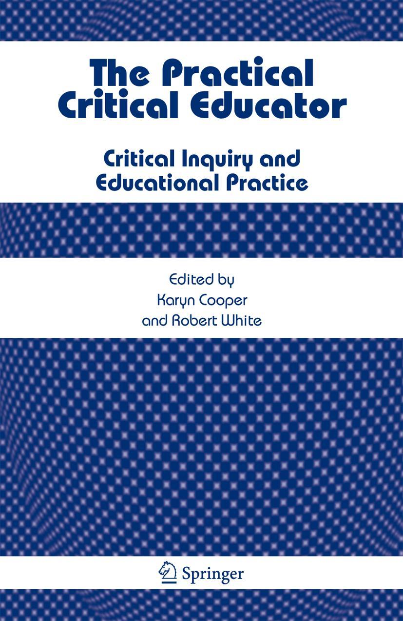 The Practical Critical Educator