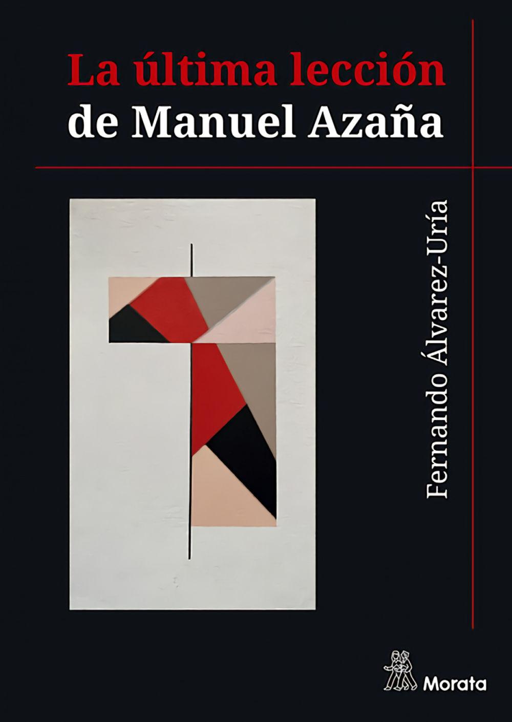 La última lección de Manuel Azaña