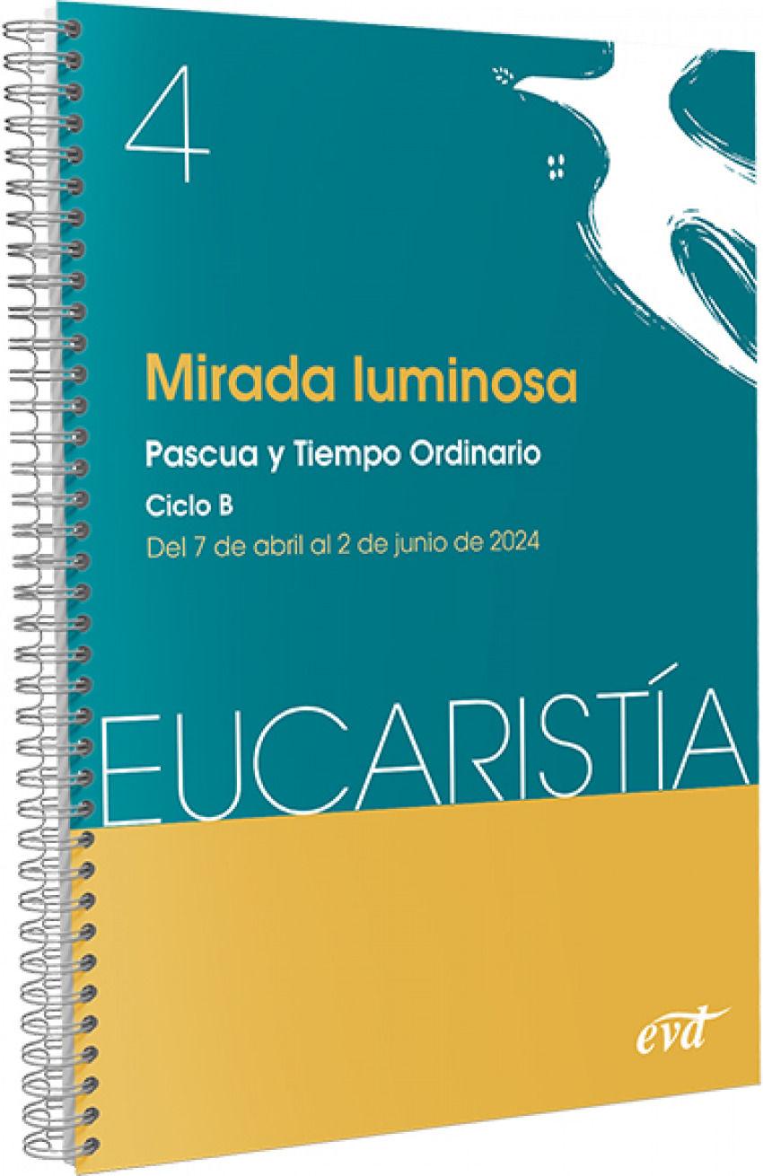 Mirada luminosa (Eucaristía nº 4/2024)