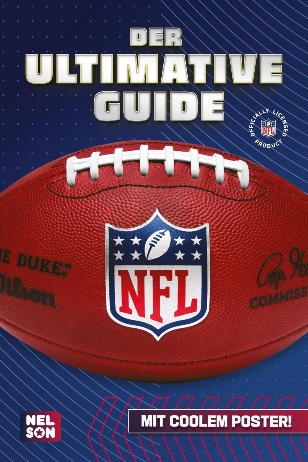 NFL - Der ultimative Guide: Die wichtigsten Infos und Fakten über American Football