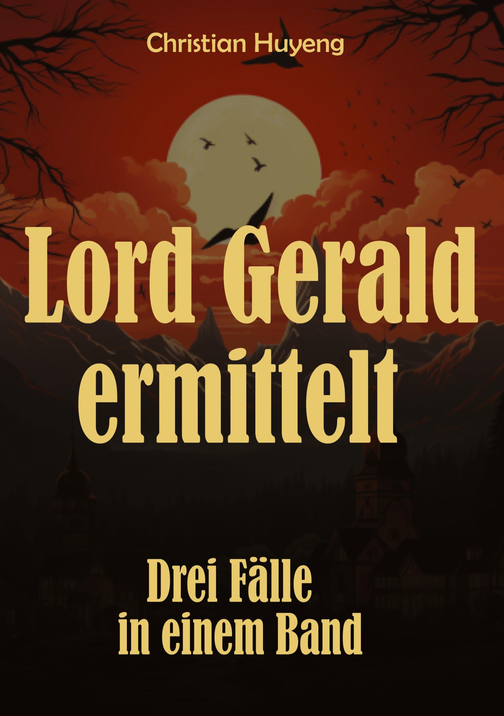 Lord Gerald ermittelt