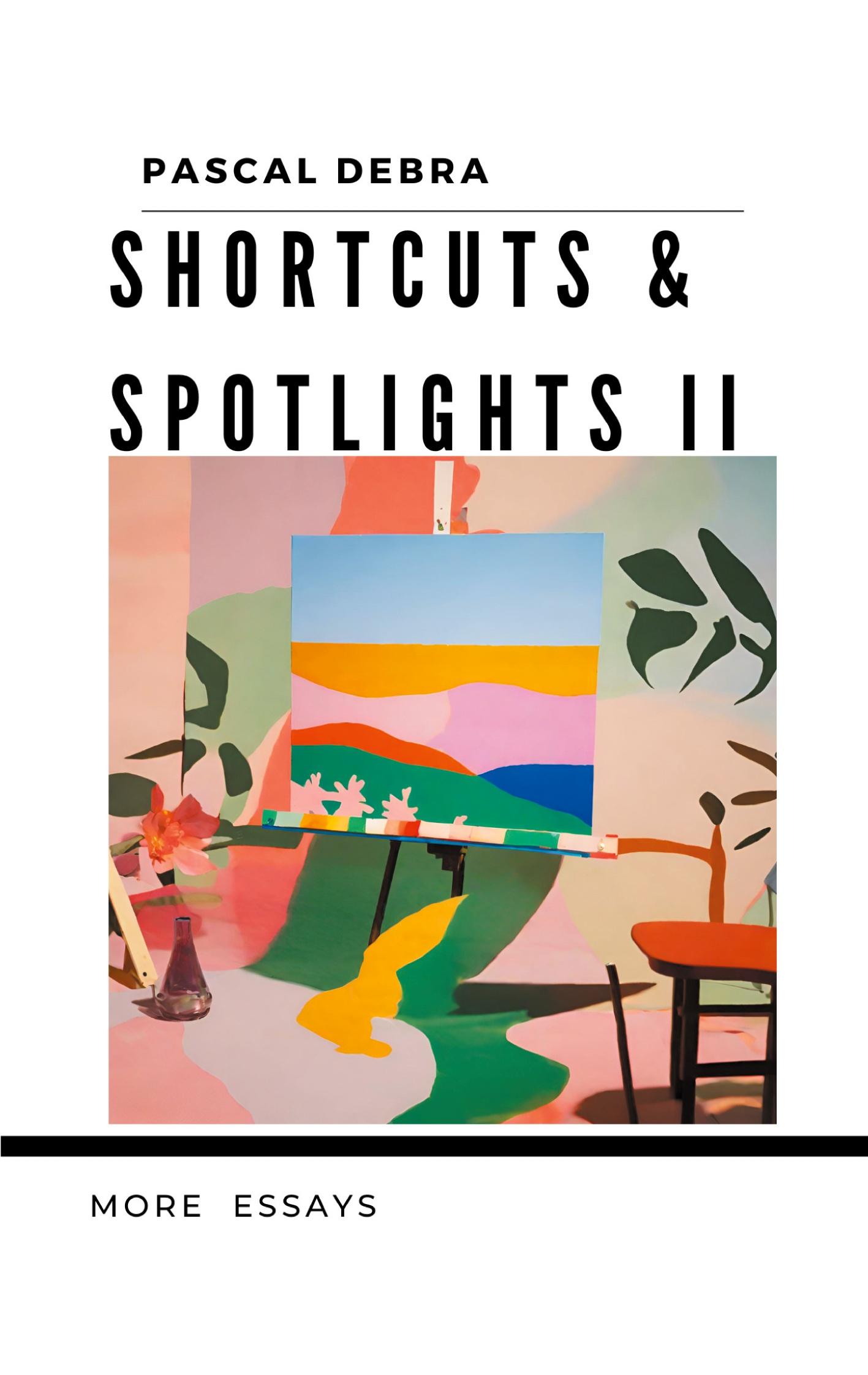 Shortcuts & Spotlights II