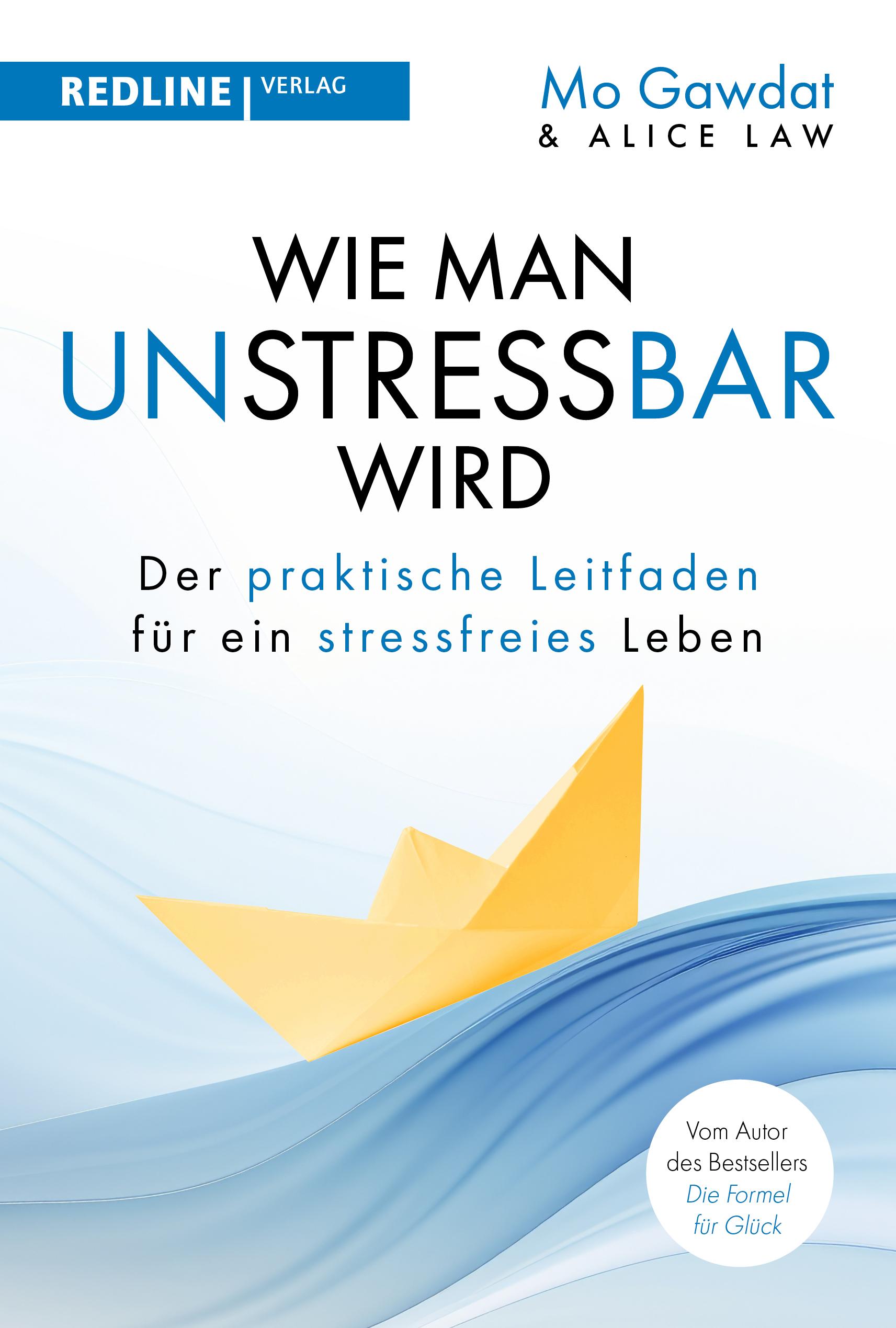 Wie man unstressbar wird