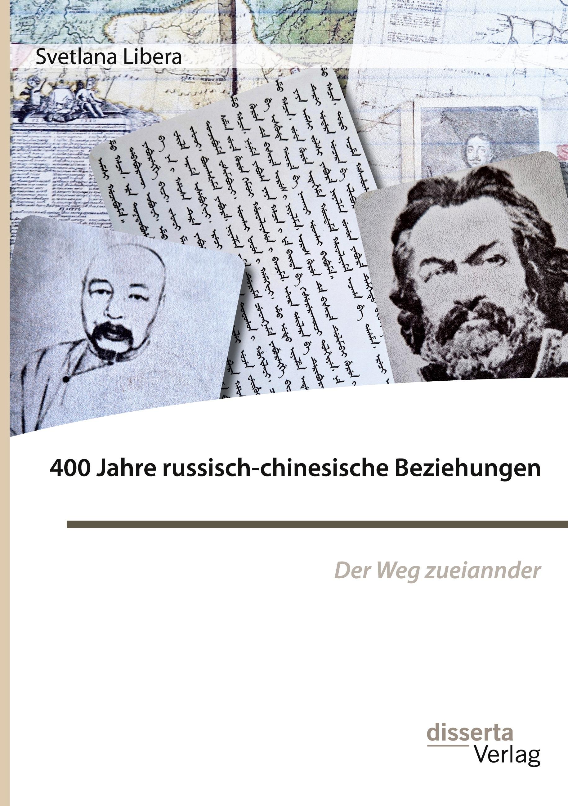 400 Jahre russisch-chinesische Beziehungen. Der Weg zueinander