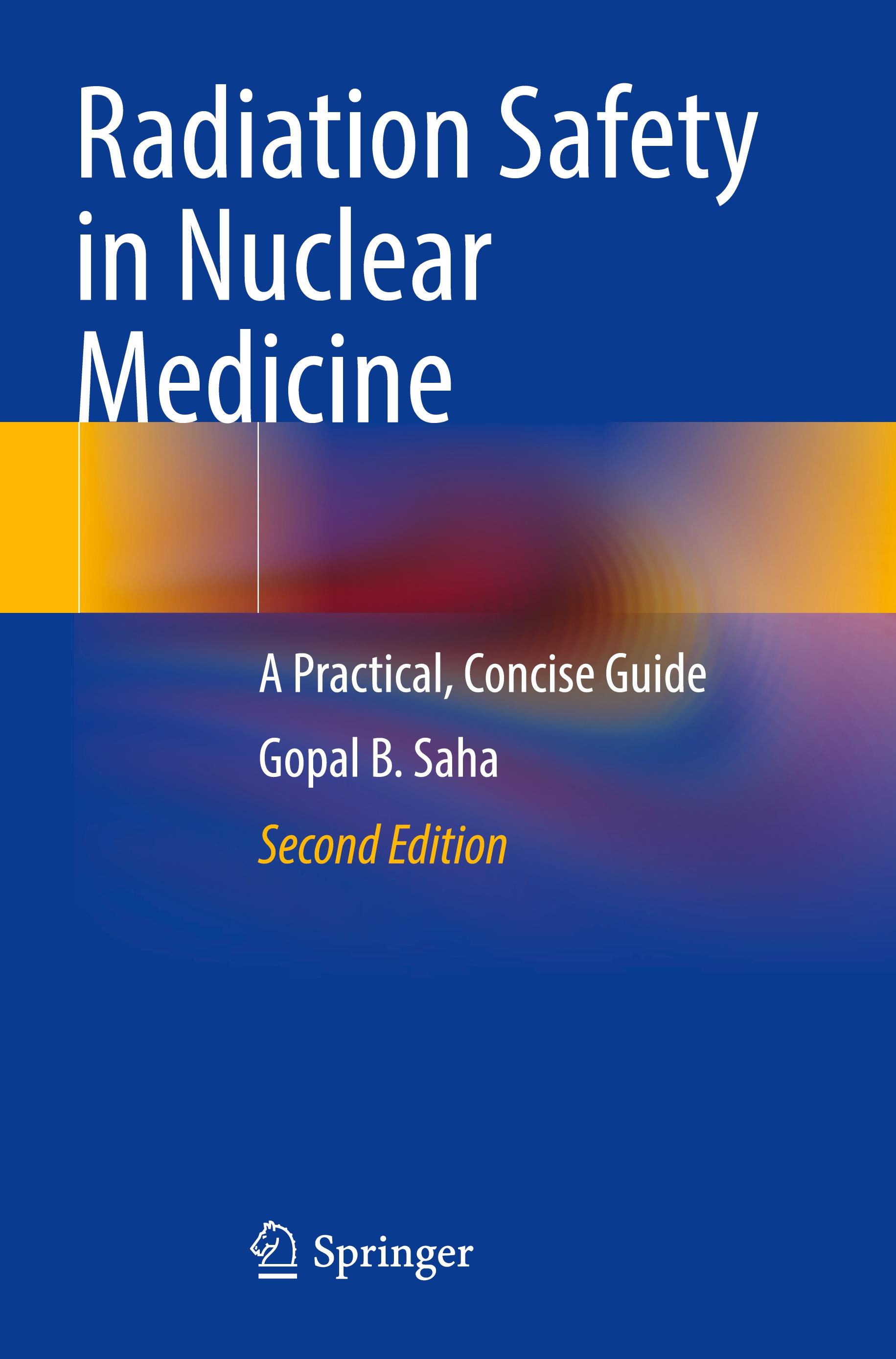 Radiation Safety in Nuclear Medicine