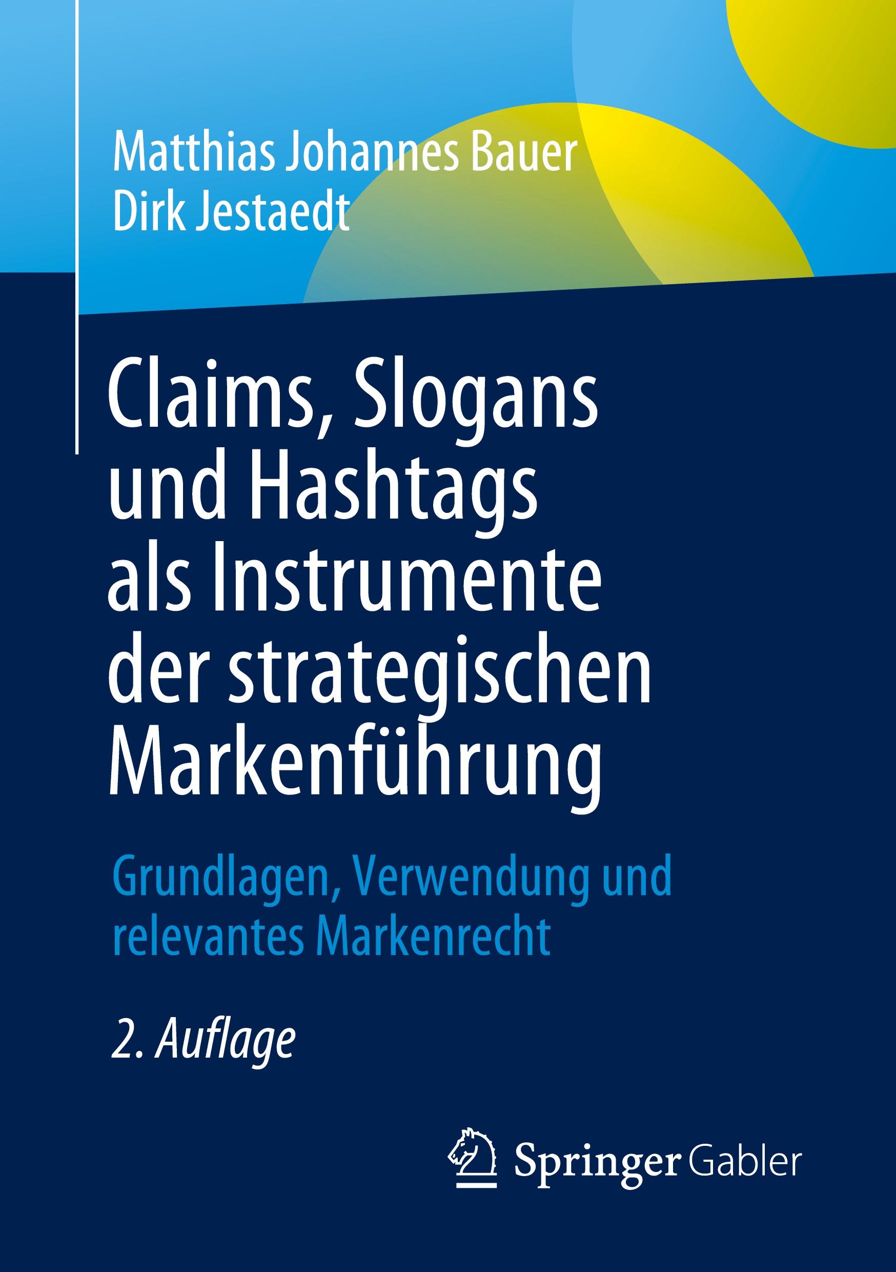 Claims, Slogans und Hashtags als Instrumente der strategischen Markenführung