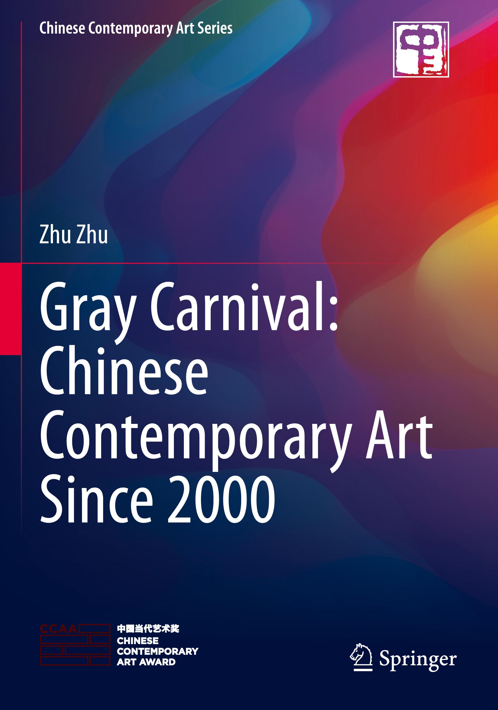 Gray Carnival: Chinese Contemporary Art Since 2000