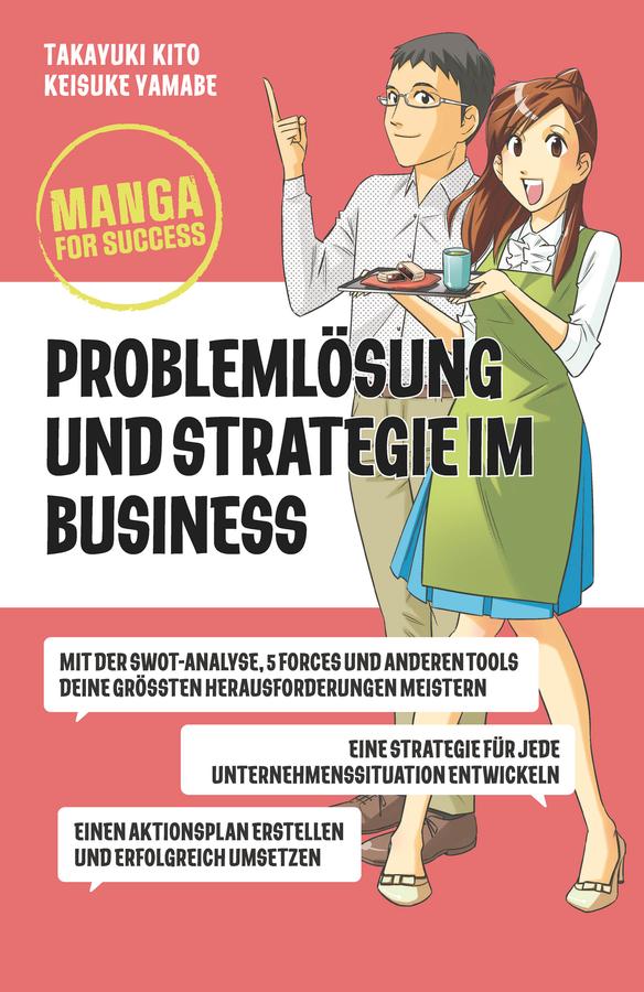 Manga for Success - Problemlösung und Strategie im Business