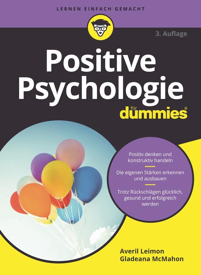 Positive Psychologie für Dummies