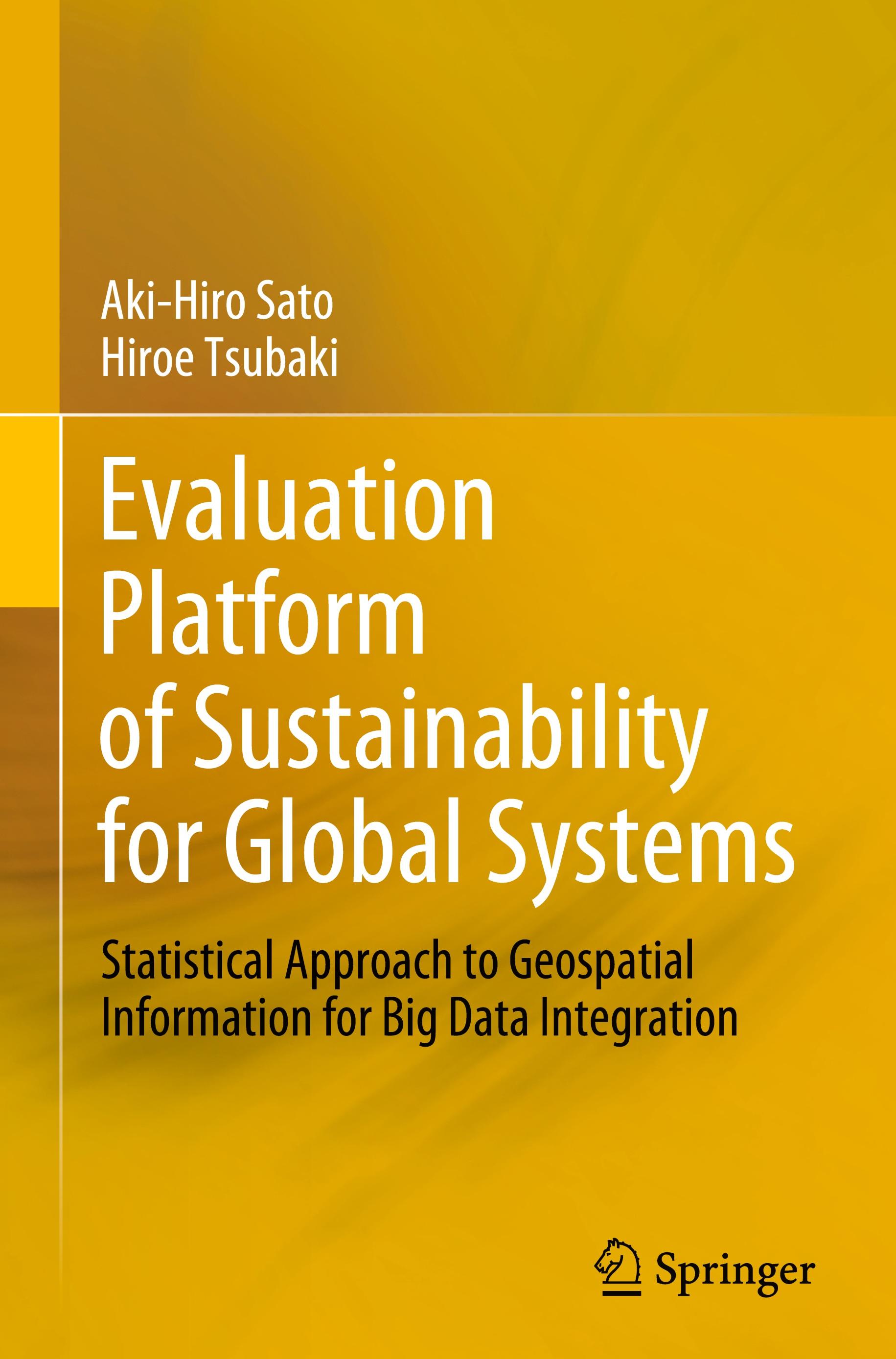 Evaluation Platform of Sustainability for Global Systems