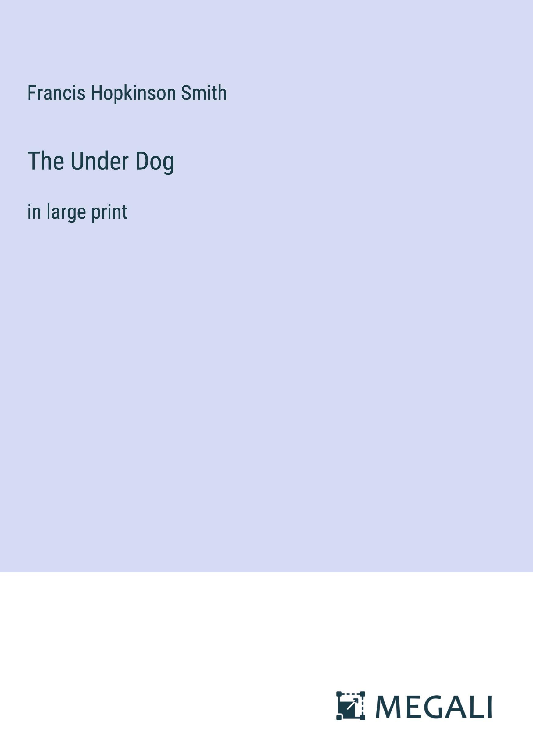 The Under Dog