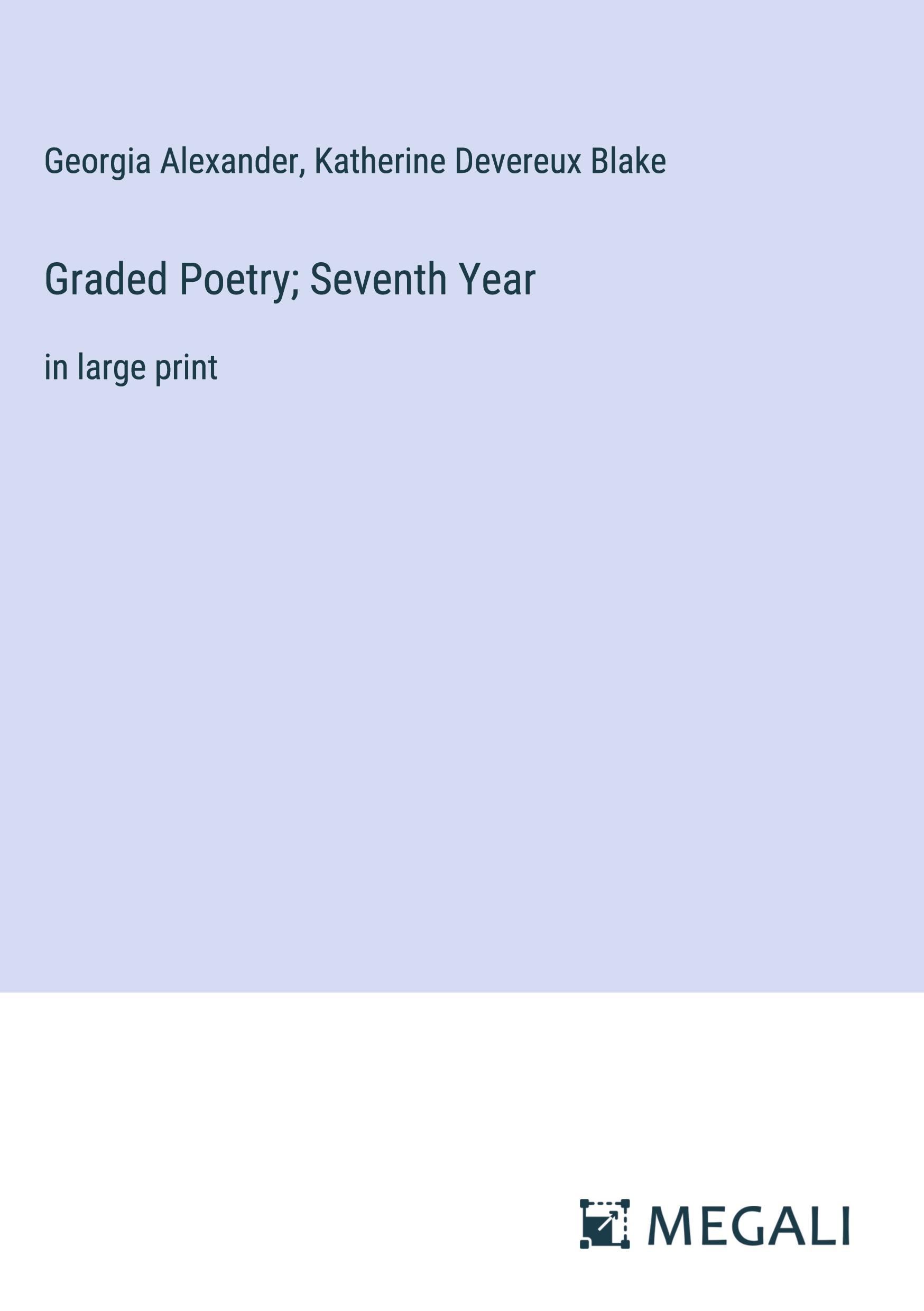 Graded Poetry; Seventh Year