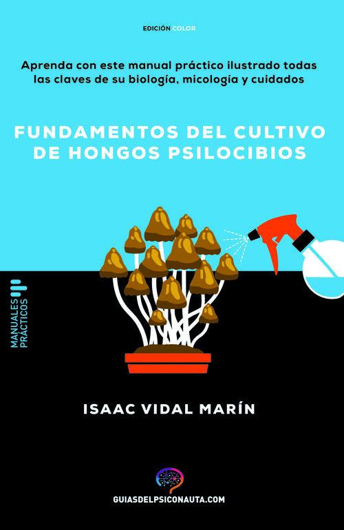 Fundamentos del cultivo de hongos psilocibios