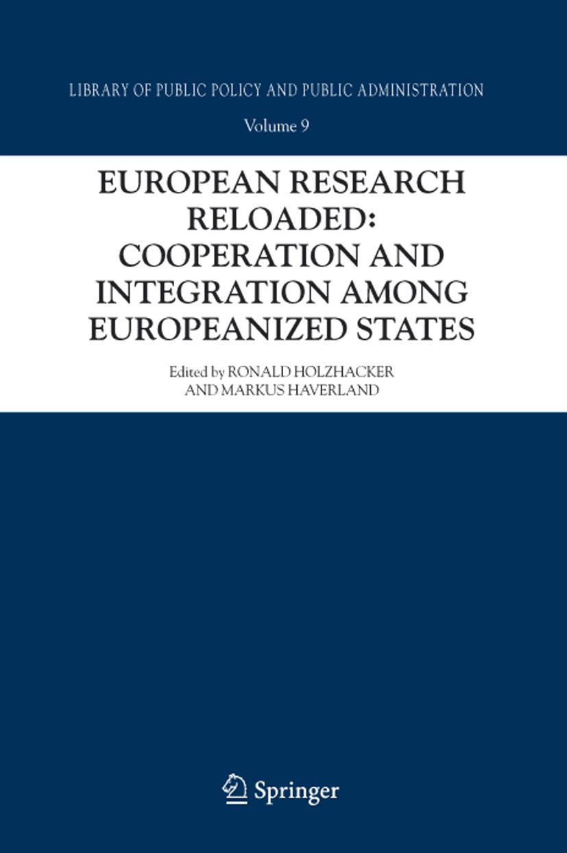 European Research Reloaded: Cooperation and Integration Among Europeanized States