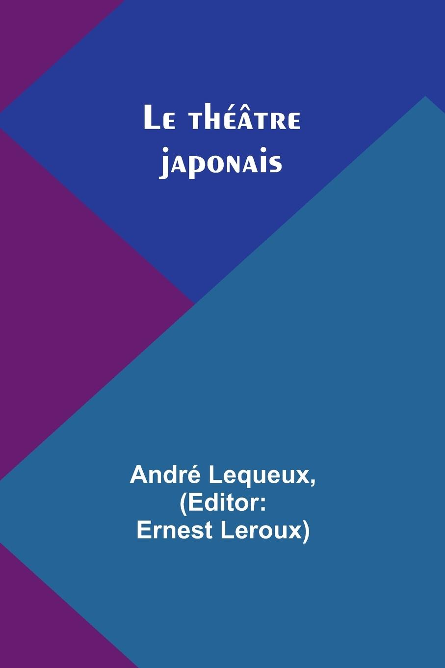 Le théâtre japonais