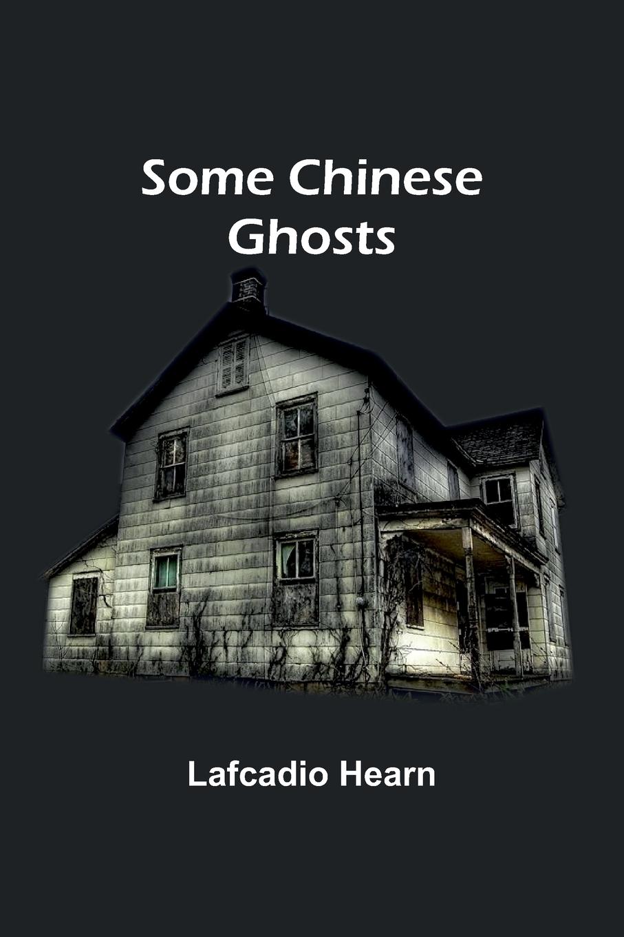 Some Chinese Ghosts