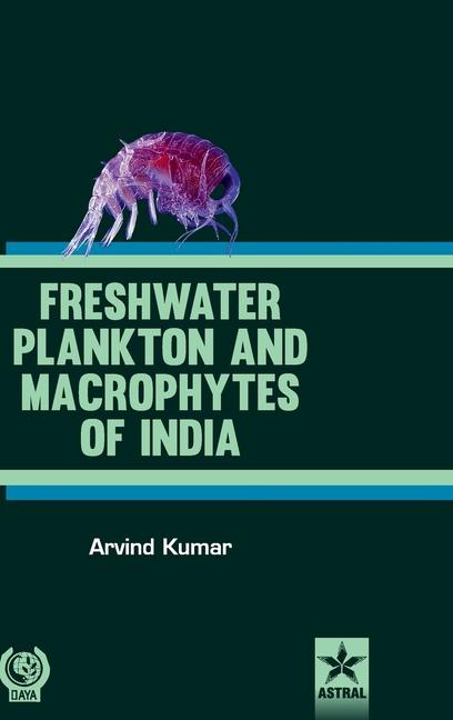 Freshwater Plankton and Macrophytes of India