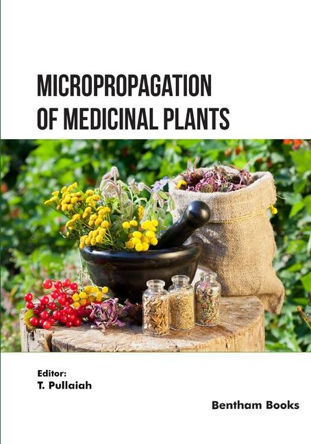 Micropropagation of Medicinal Plants