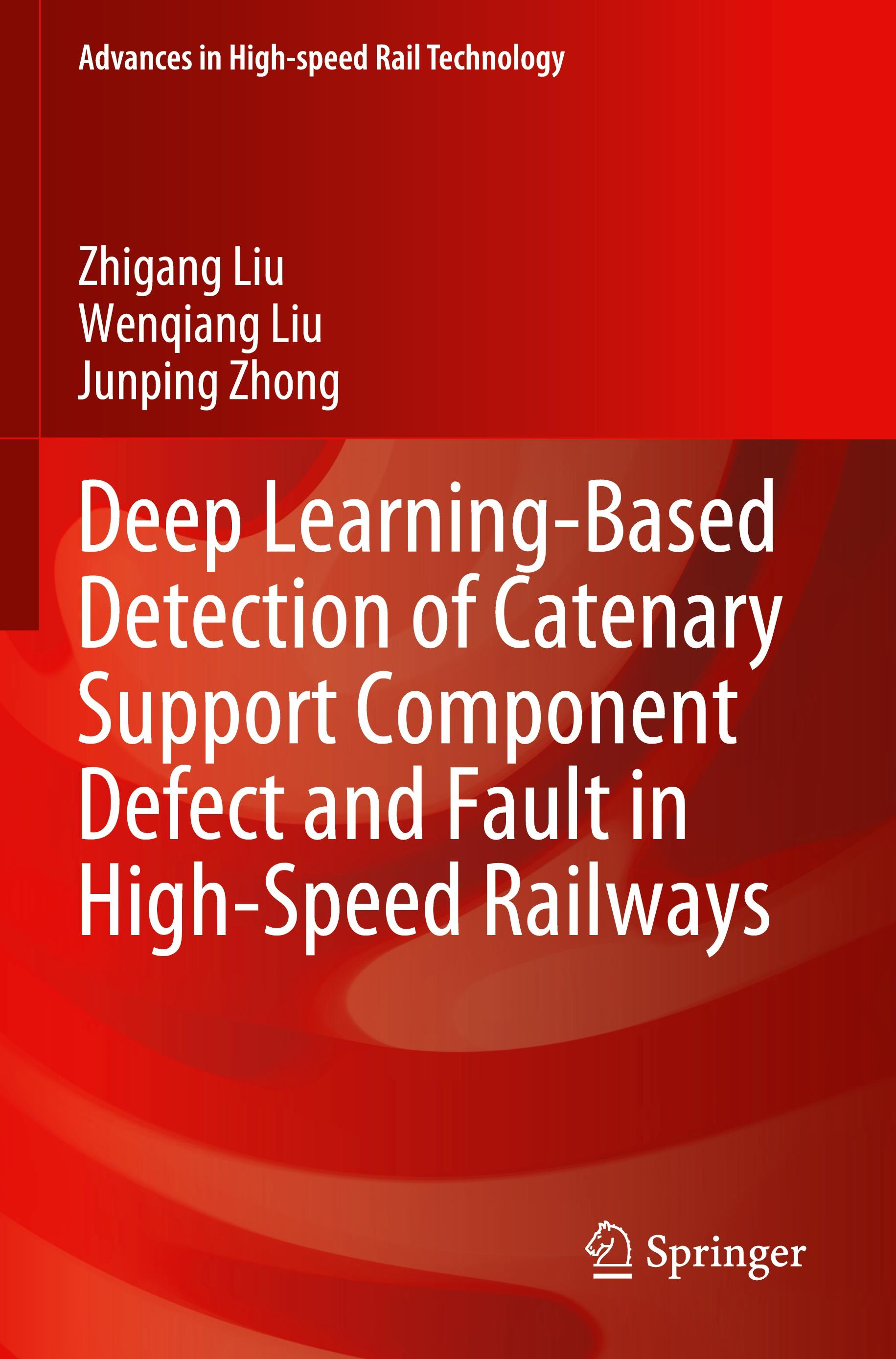 Deep Learning-Based Detection of Catenary Support Component Defect and Fault in High-Speed Railways