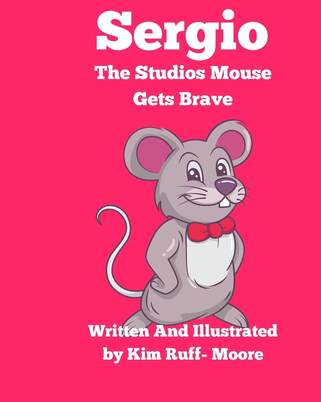 Sergio The Studios Mouse Gets Brave