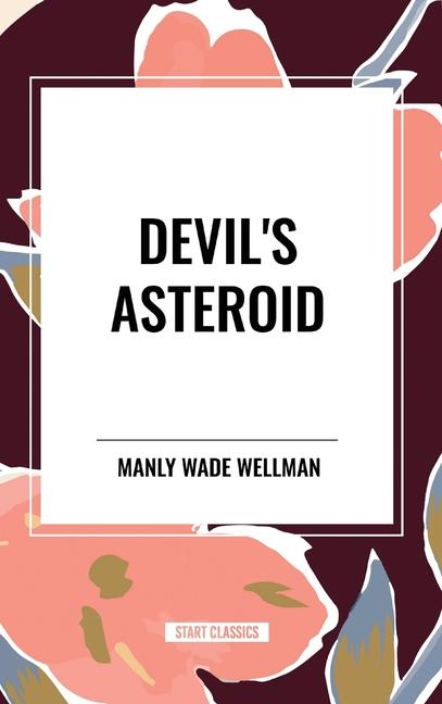 Devil's Asteroid